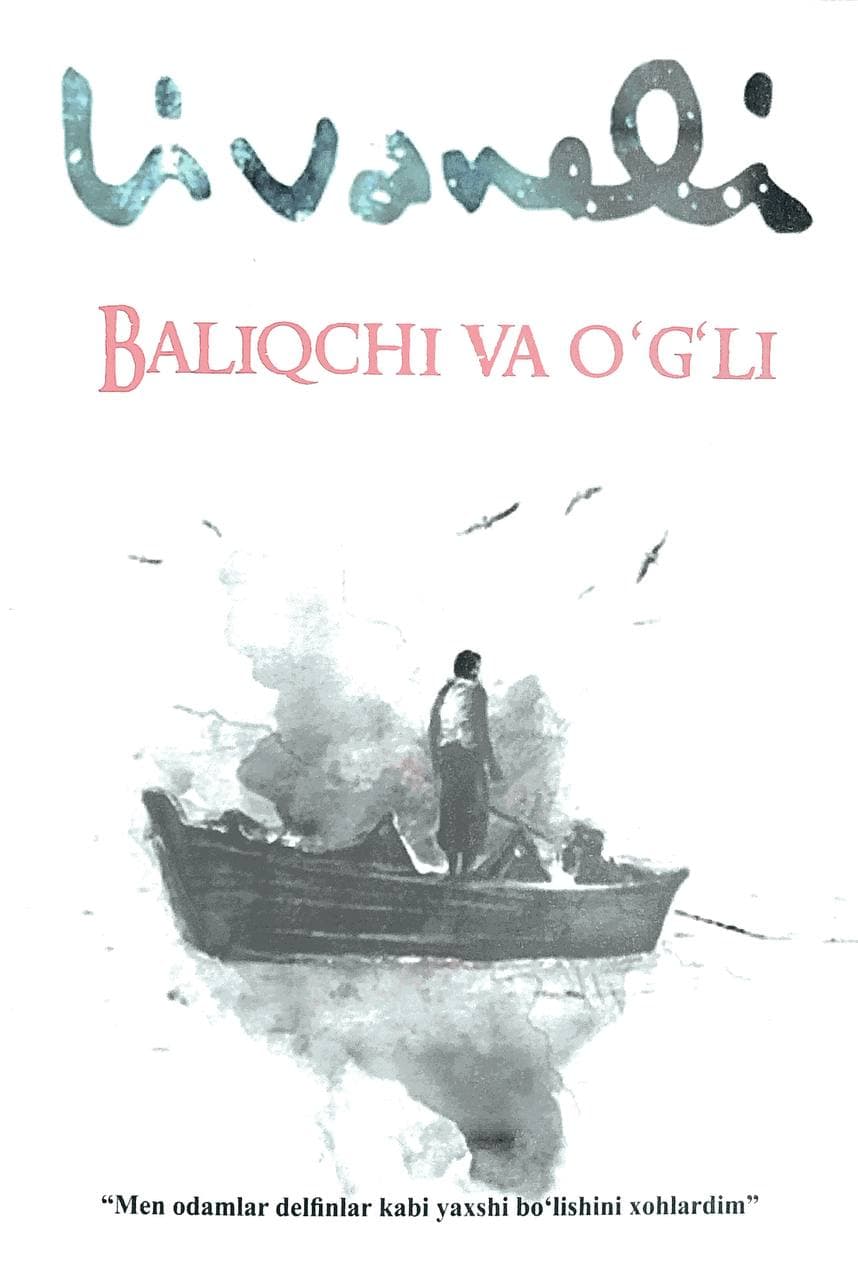 Baliqchi va o'g'li (А5, yumshoq) 144 bet kichik rasm