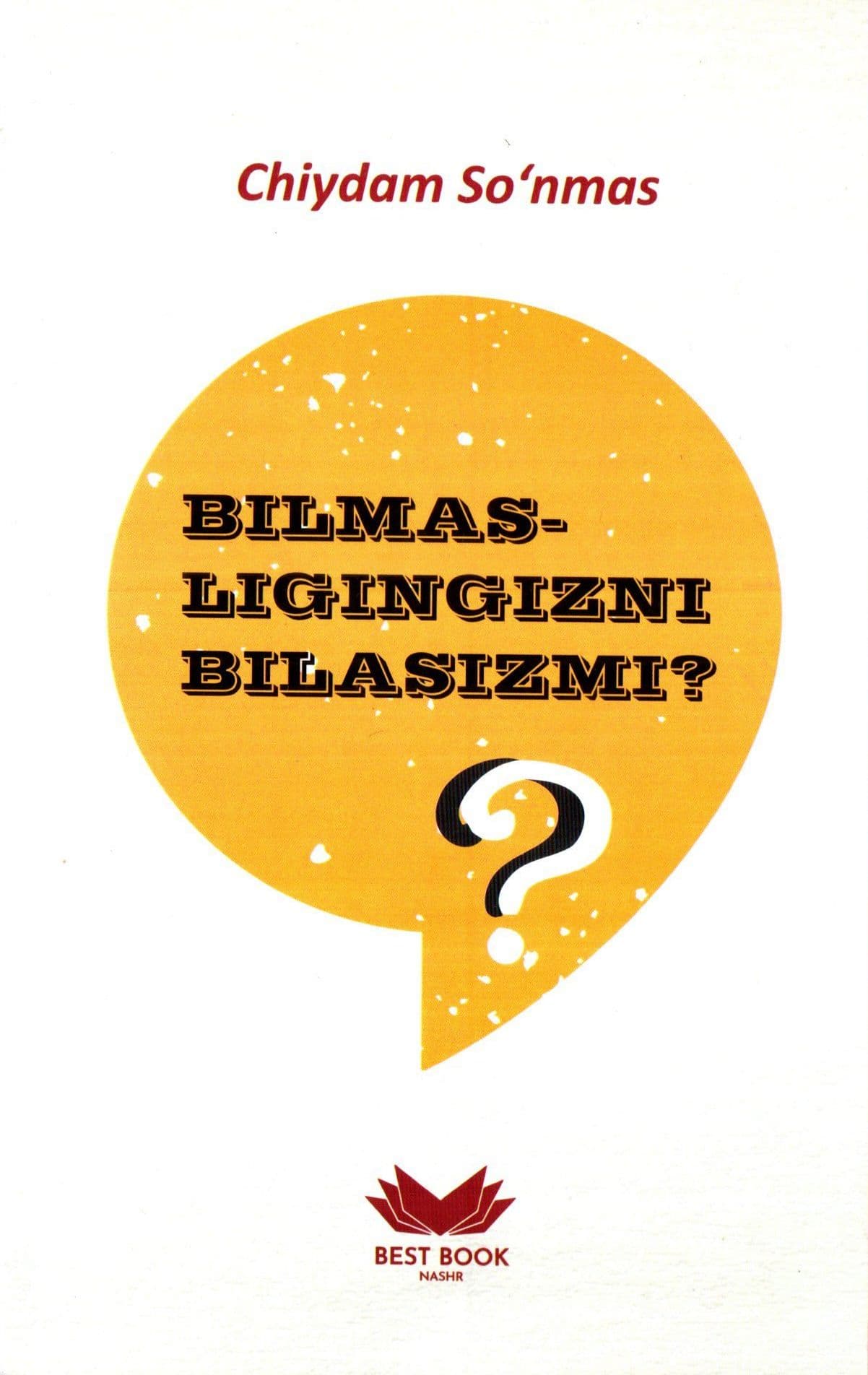 Bilmasligingizni bilasizmi? (A5, yumshoq) 128 bet kichik rasm