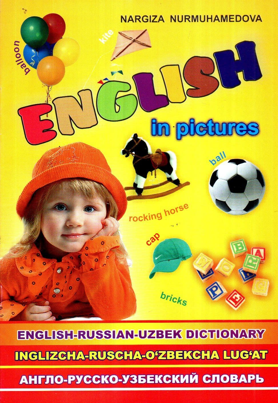 English in pictures English-Russian-Uzbek Dictionary (shlapa sariq) (А4.5, yupqa) 32 bet kichik rasm