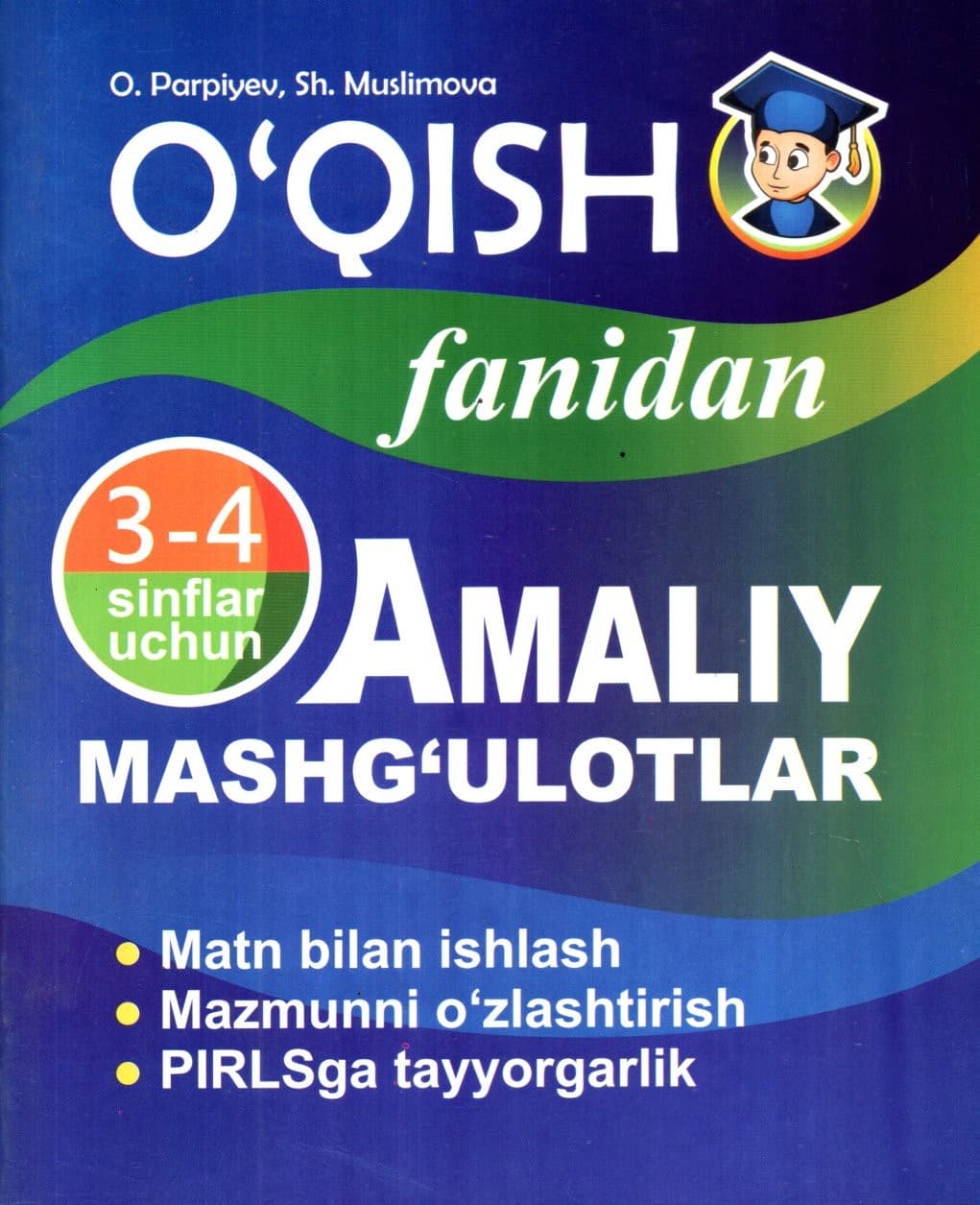 O'QISH fanidan AMALIY MASHG'ULOTLAR 3-4sinflar uchun (А5, yupqa) kichik rasm