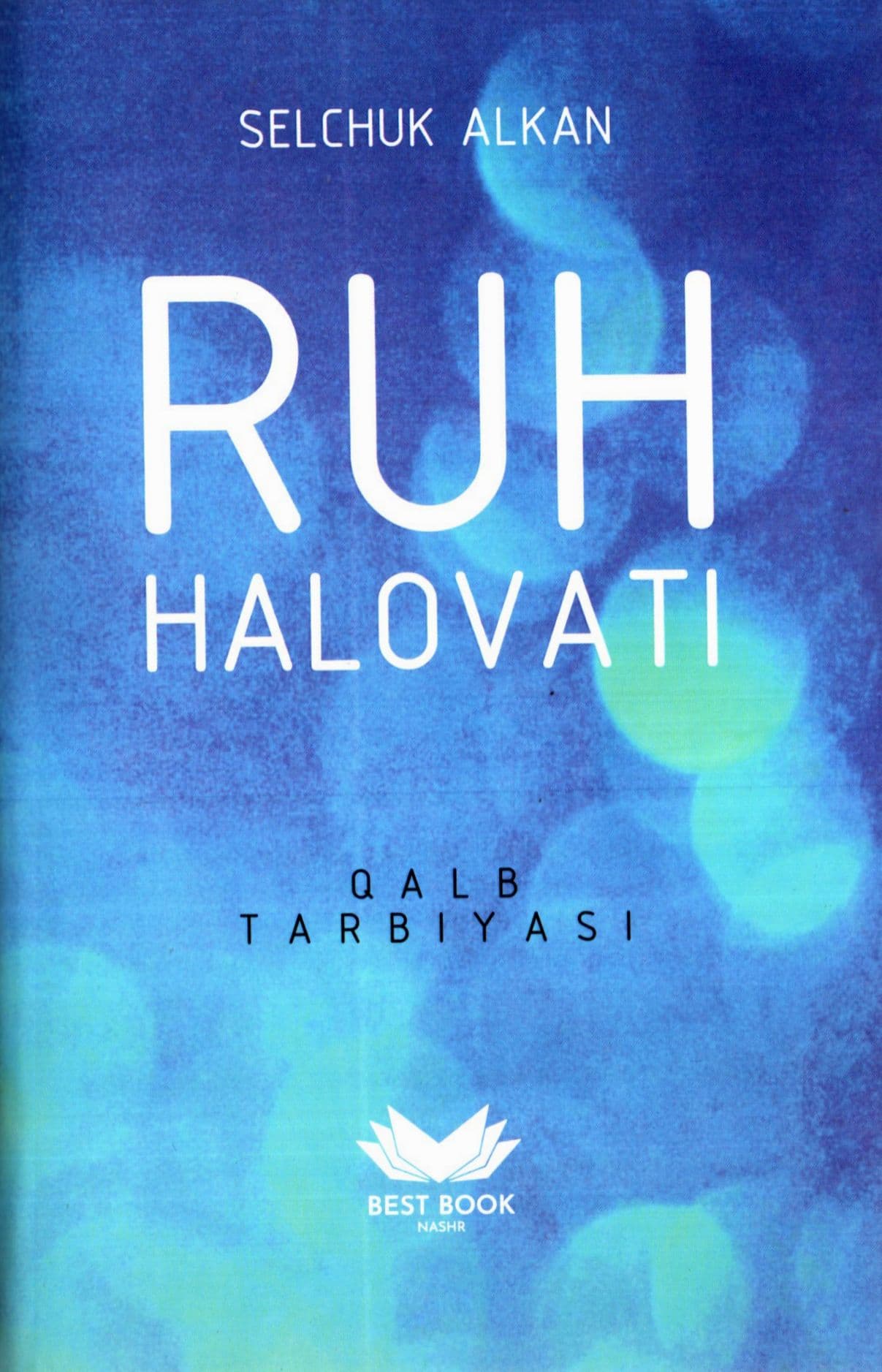 Ruh halovati (A5, yumshoq) 272 bet kichik rasm