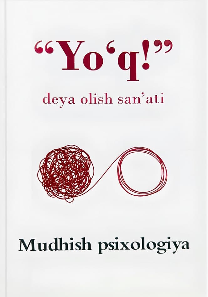 "Yo'q" deya olish san'ati (А5, yumshoq) 176 bet kichik rasm