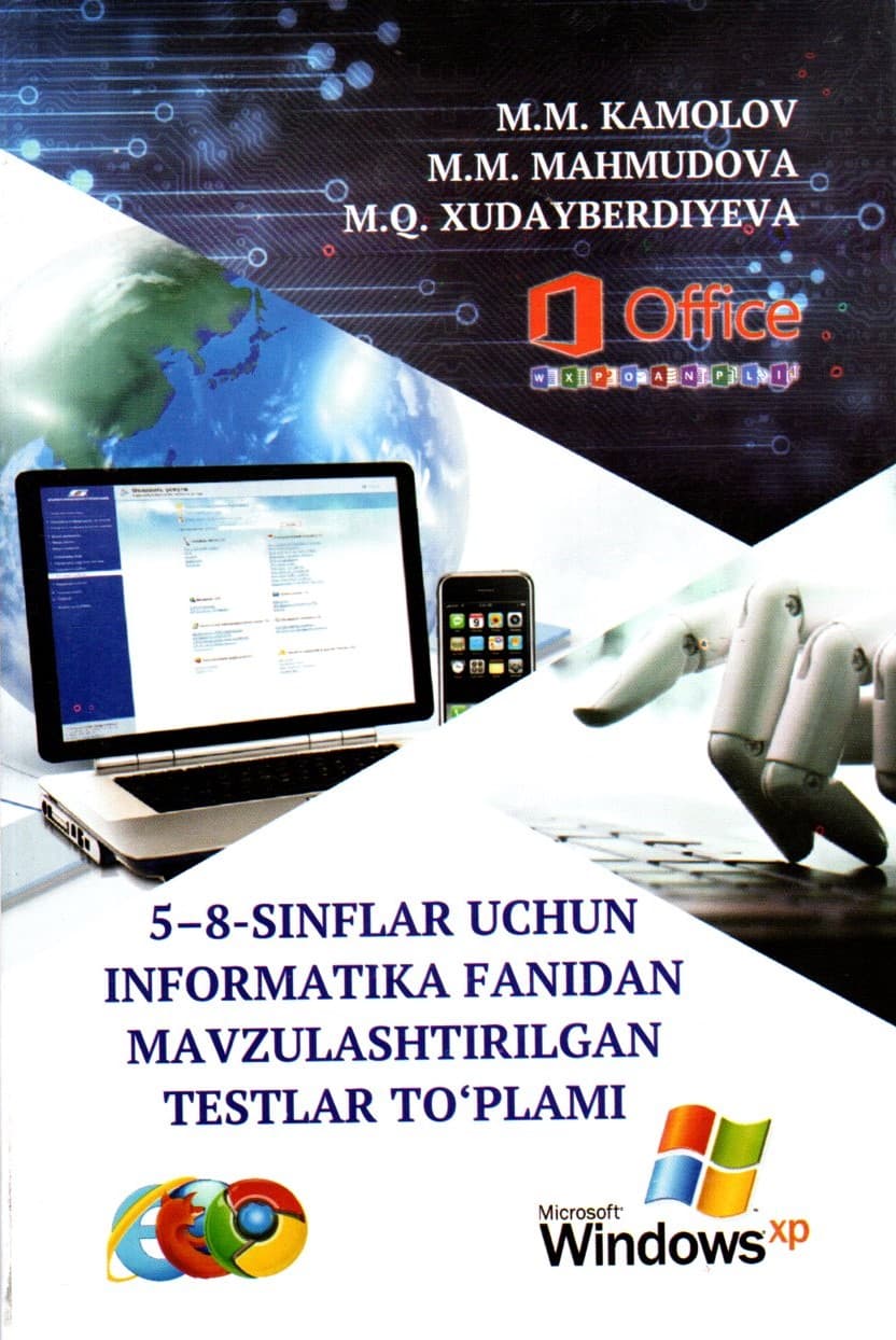 5-8-Sinflar uchun Informatika fanidan mavzulashtirilgan testlar to'plami (А5, yumshoq)
