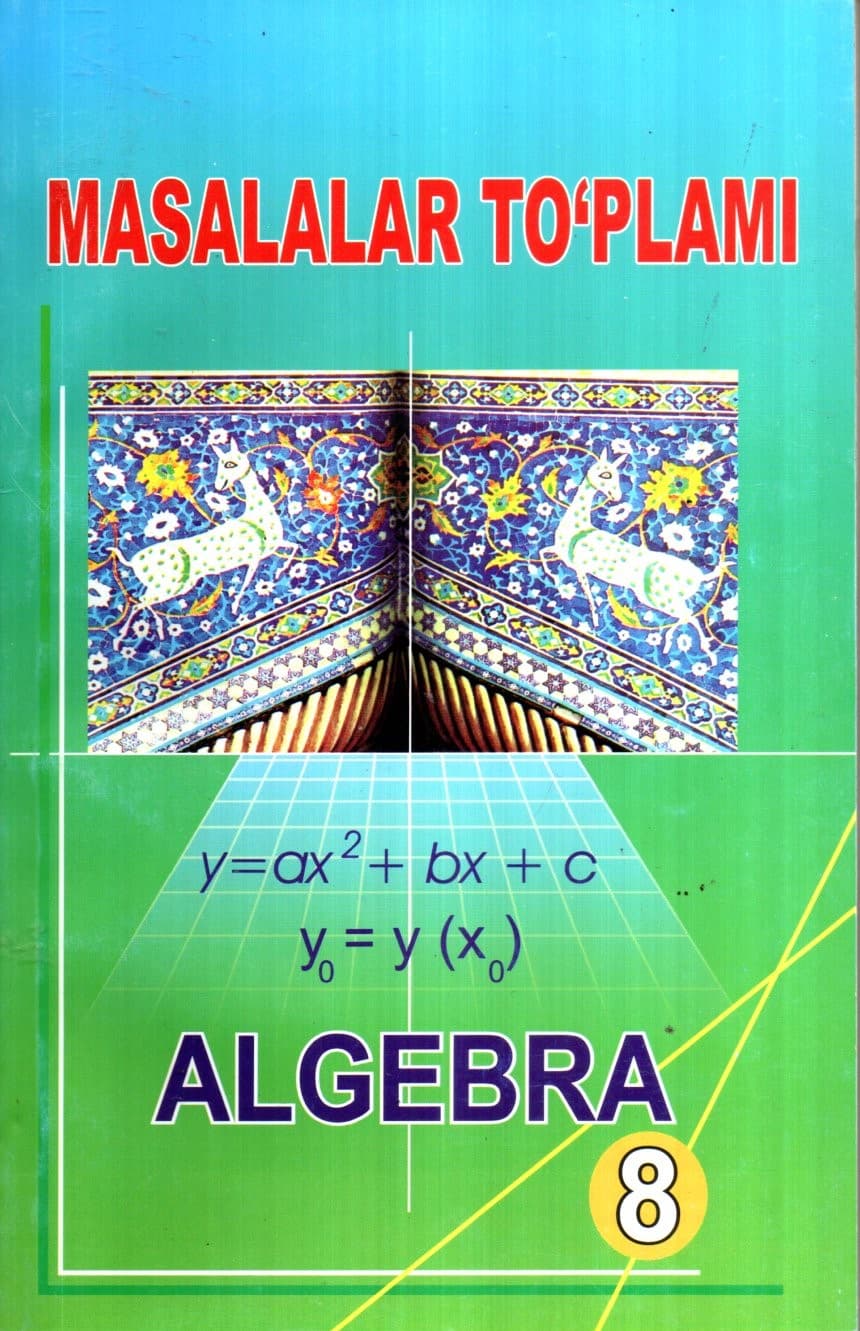 Masalalar to'plami Algebra 8 (A5, yumshoq)