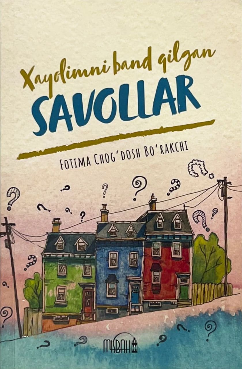 Xayolimni band qilgan savollar (A5, yumshoq) 176 bet
