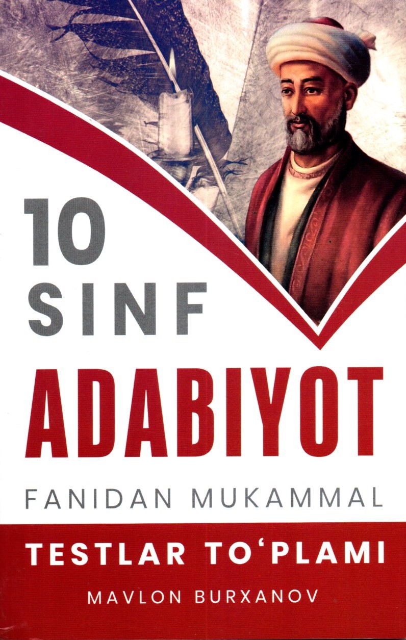 10-sinf Adabiyot Fanidan mukammal testlar to'plami (A5, yumshoq)