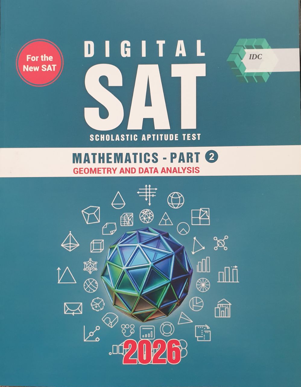 2026 Digital SAT scholastic aptitude test. Mathematics - part 2 IDC (А4, yumshoq) 288 bet