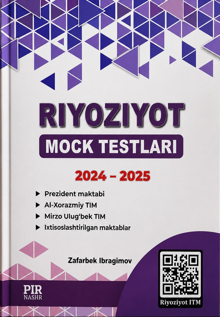 Riyoziyot mock testlari 2024-2025 (А4.5, yumshoq) 448 bet