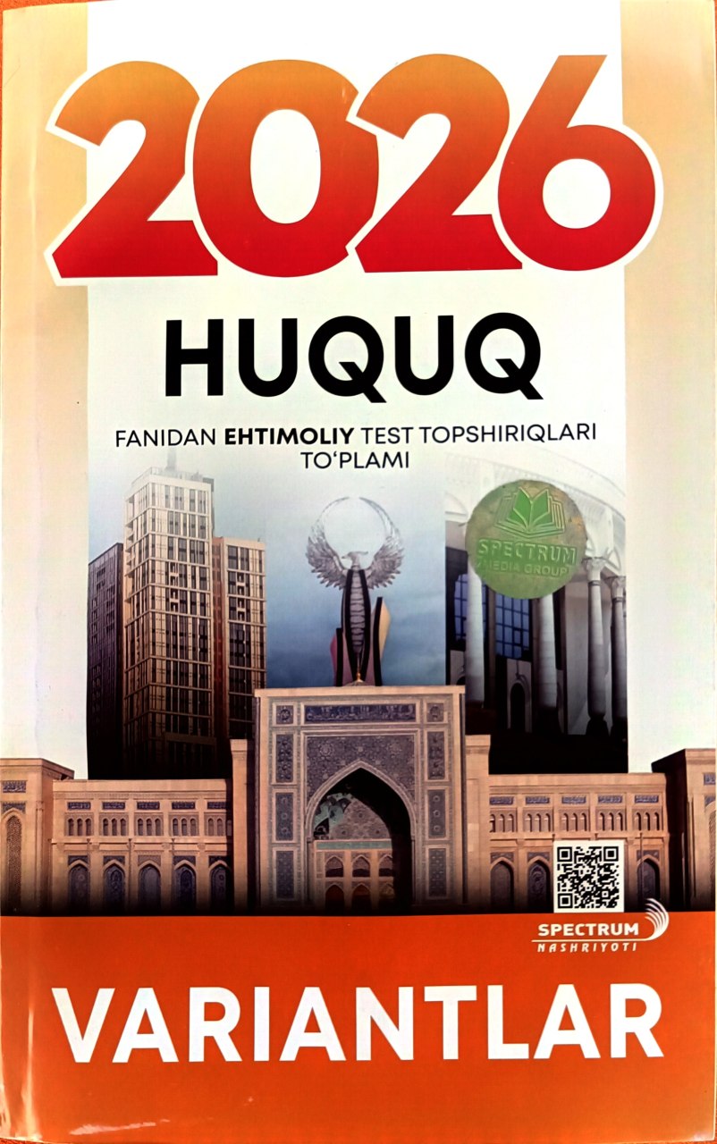 2026 Huquq fanidan ehtimoliy test topshiriqlari to'plami Variantlar (А5, yumshoq)