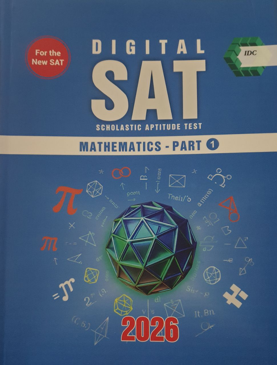 2026 Digital SAT scholastic aptitude test. Mathematics - part 1 IDC (А4, yumshoq) 288 bet