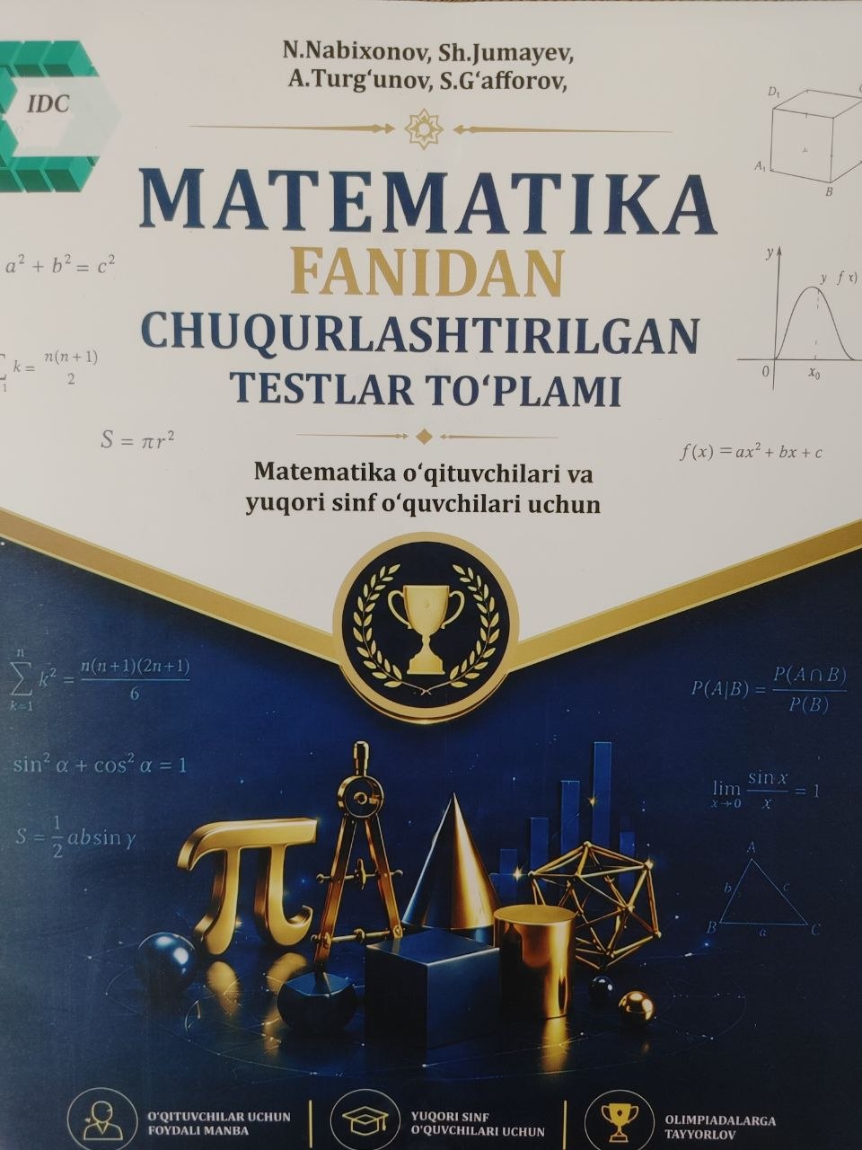 Matematika fanidan chuqurlashtirilgan testlar to'plami IDC (А4, yumshoq) 256 bet