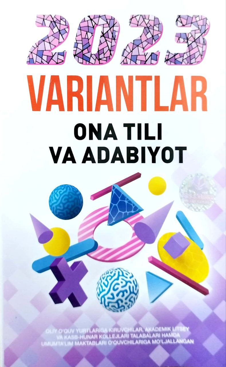 2023 variantlar ona tili va adabiyot (A5, yumshoq) 128 bet