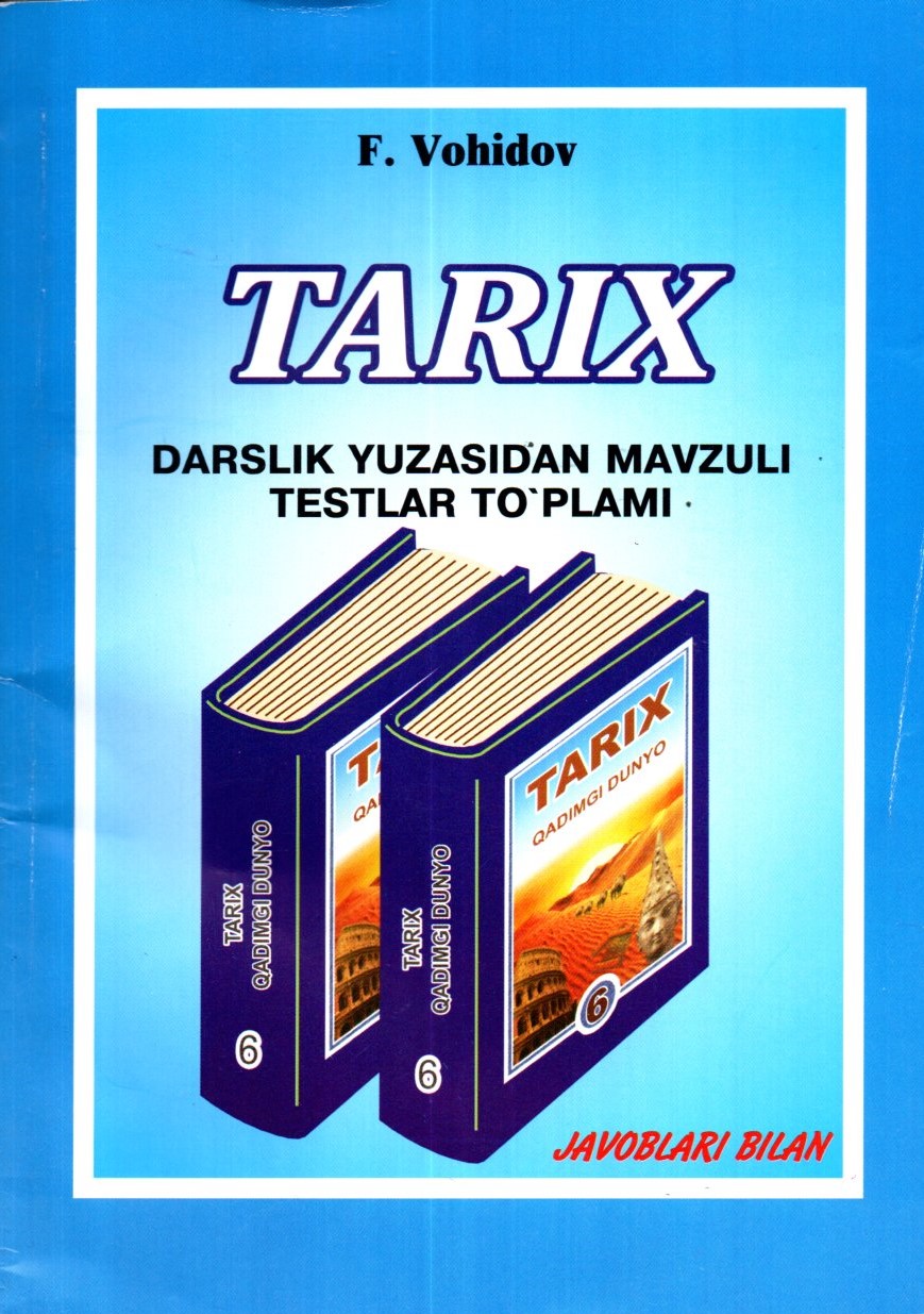 6 Tarix Darslik yuzasidan mavzuli testlar to'plami (A5, yumshoq)