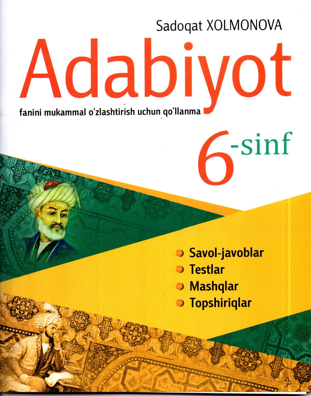Adabiyot fanini o'zlashtirish uchun qo'llanma 6-sinf (А4.5, yumshoq)