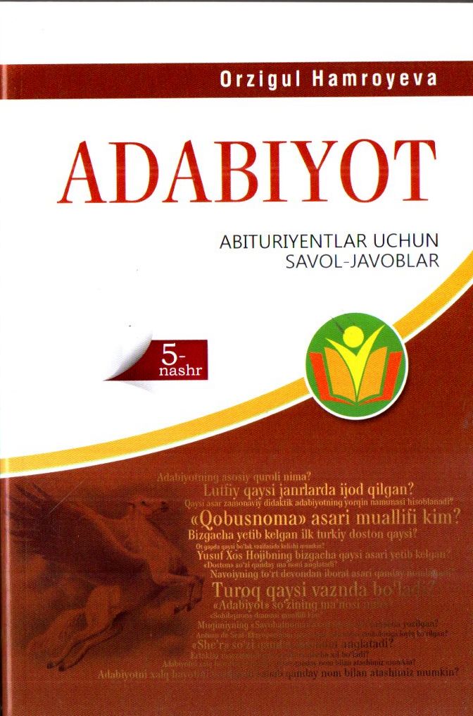 Adabiyot abituriyentlar uchun savol-javoblar (5-nashr) (А5 (lotin), yumshoq)