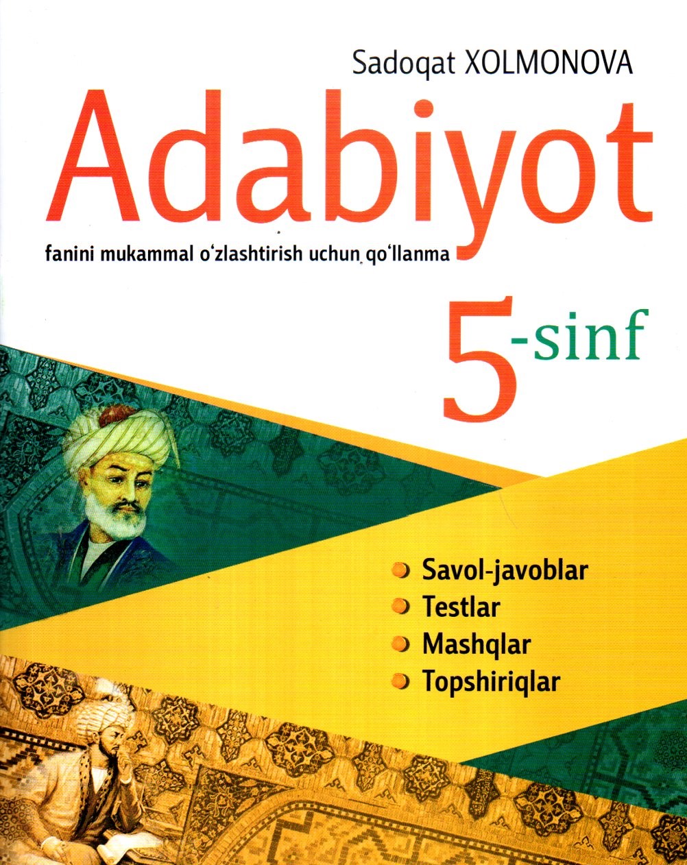 Adabiyot fanini o'zlashtirish uchun qo'llanma 5-sinf (А4.5, yumshoq)