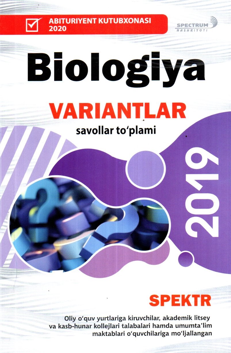 Biologiya Variantlar savollar to'plami 2019 (A5, yumshoq)