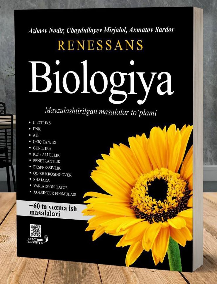 Biologiya renessans (Mavzulashtirilgan masalalar to'plami (А4, yumshoq) 416 bet