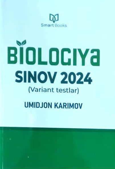 Biologiya sinov 2024 (Variant testlar) (A5, yumshoq) 224 bet