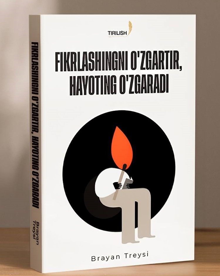 Fikrlashni o'zgartir, hayoting o'zgaradi (A5, yumshoq) 443 bet