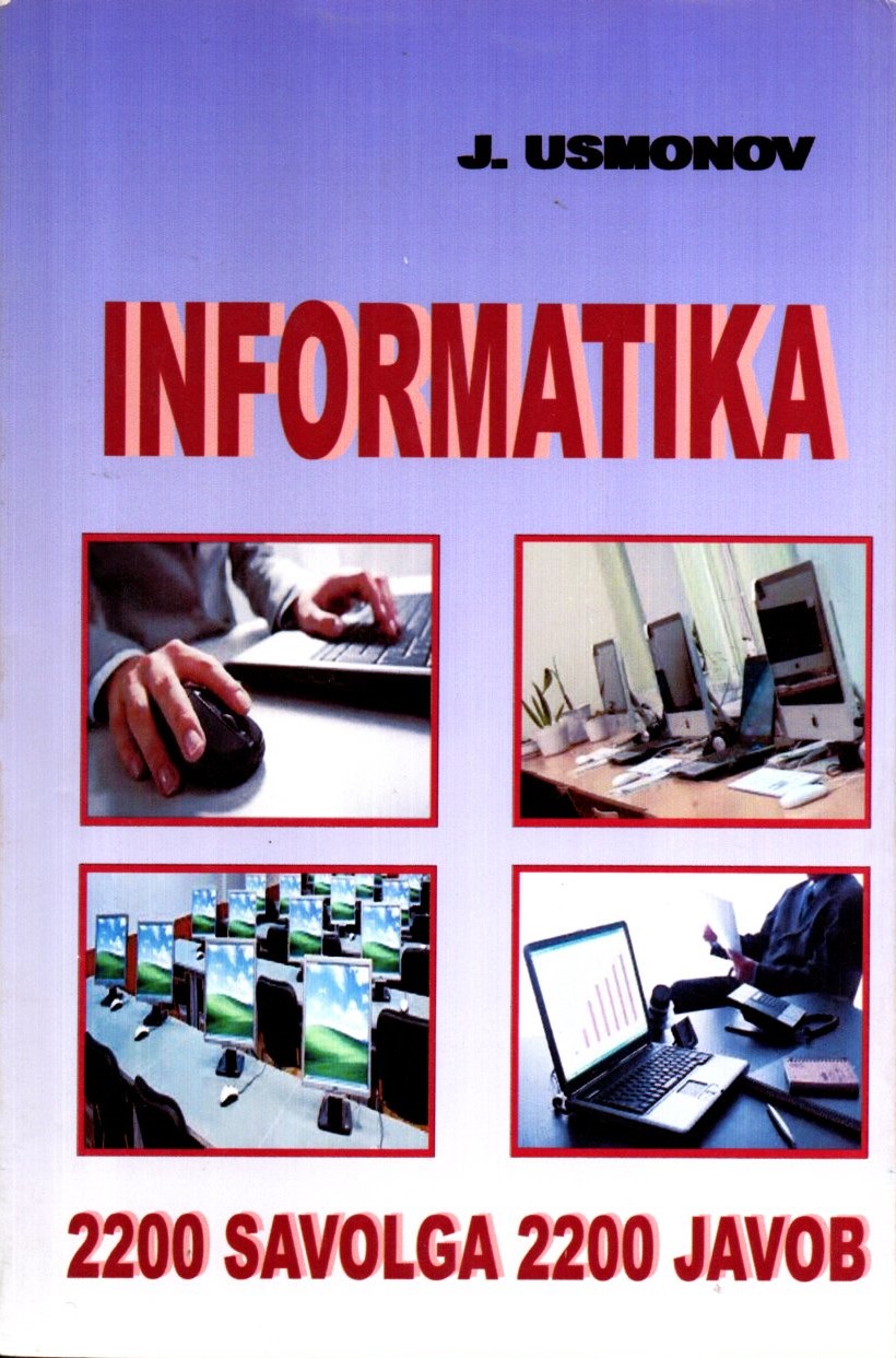 Informatika 2200 Savolga 2200 Javob (A5, yumshoq)