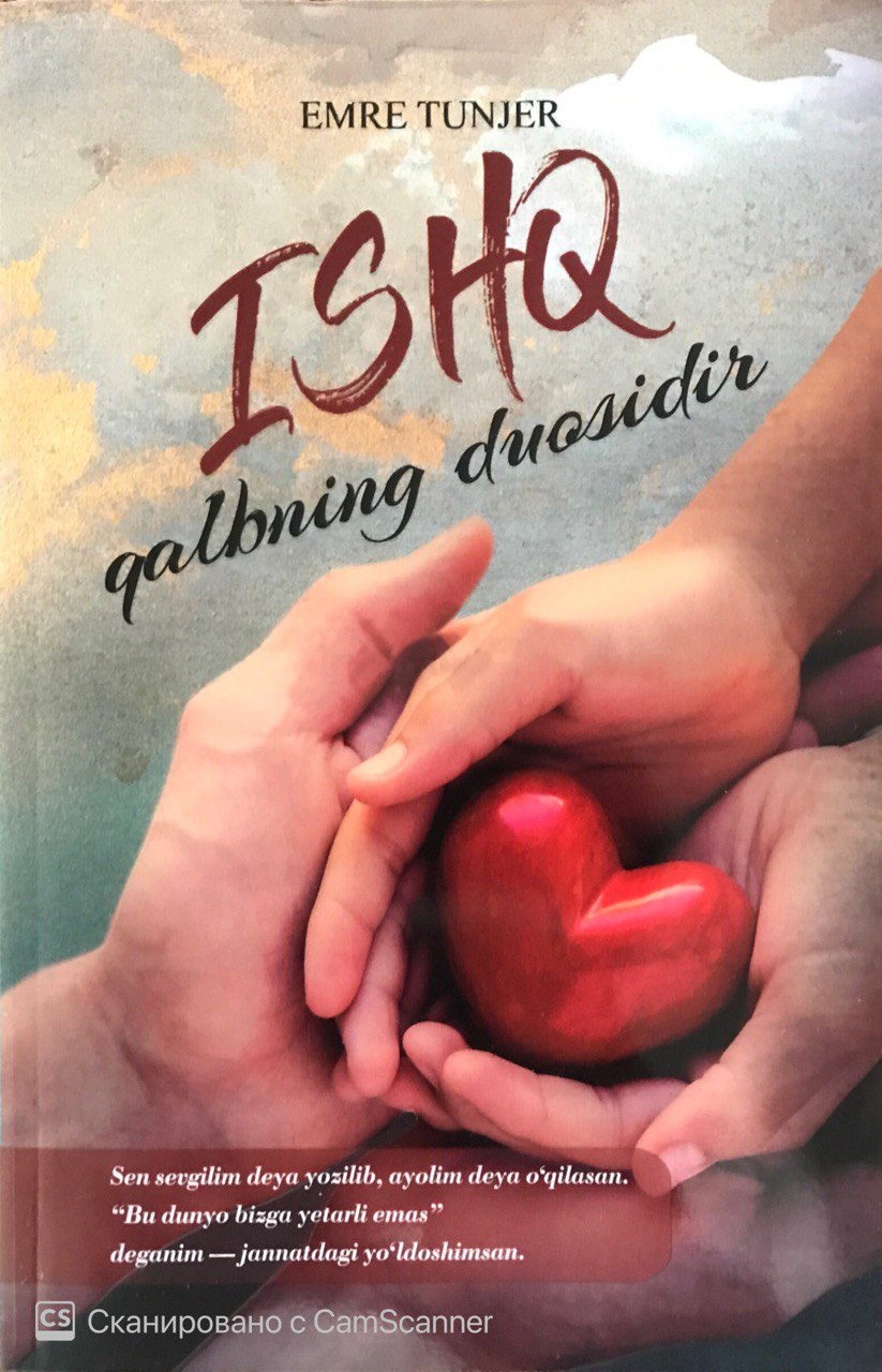 Ishq qalbning duosidir (A5, yumshoq) 191 bet