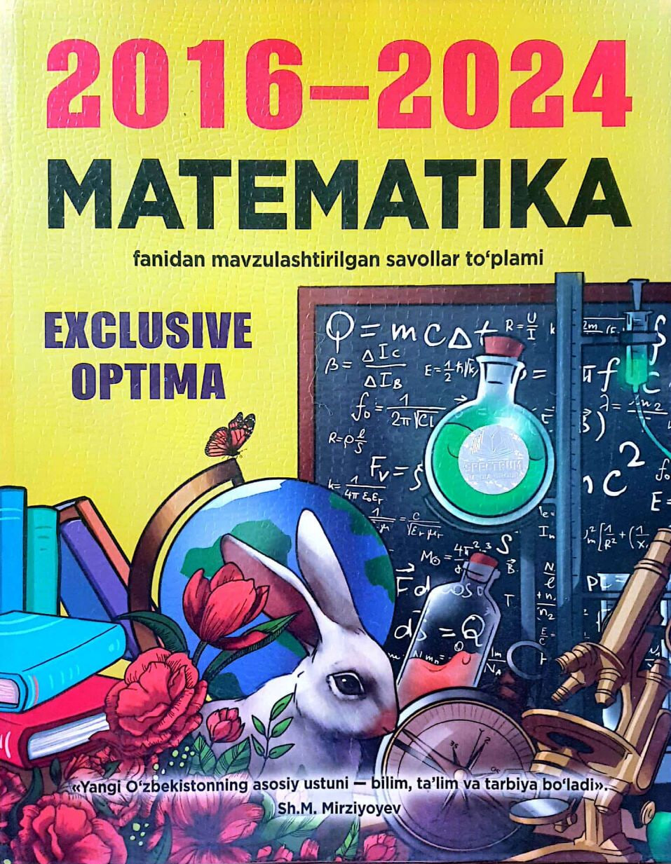 MATEMATIKA fanidan mavzulashtirilgan savollar to'plami 2016-2024 (А4.5, yumshoq) 208 bet