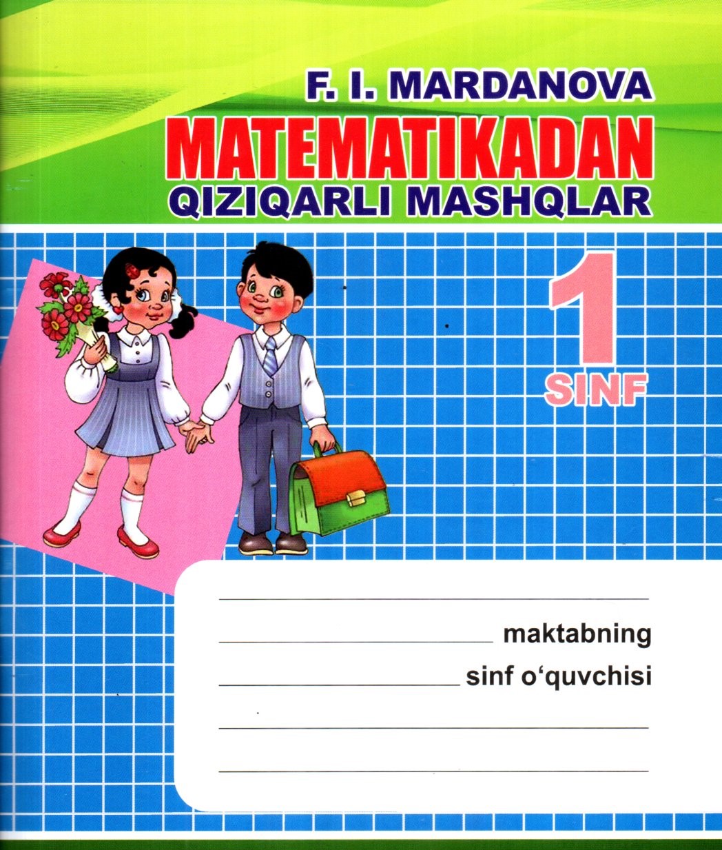 MATEMATIKADAN QIZIQARLI MASHQLAR 1-sinf (А5, yupqa) 80 bet
