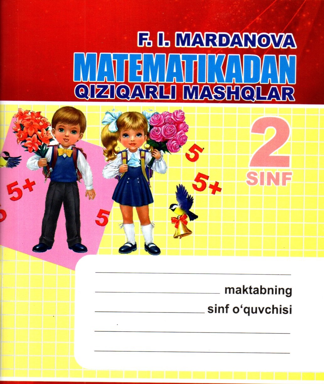 MATEMATIKADAN QIZIQARLI MASHQLAR 2-sinf (А5, yupqa) 80 bet