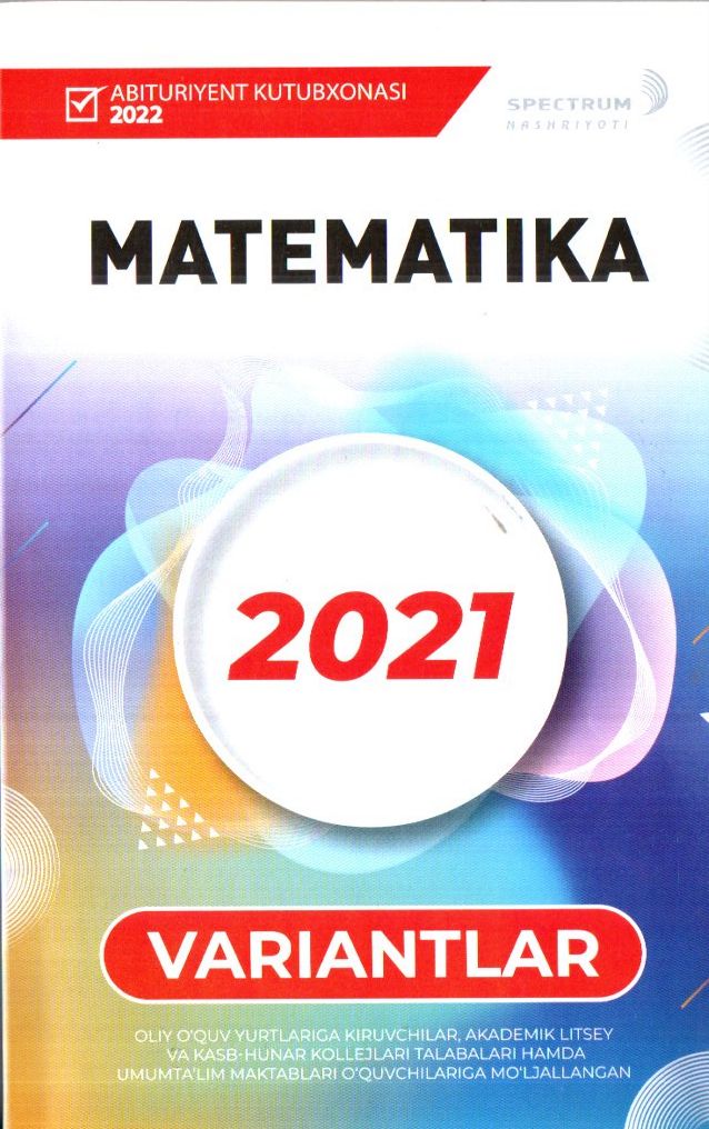 Matematika 2021 variantlar (A5, yumshoq)
