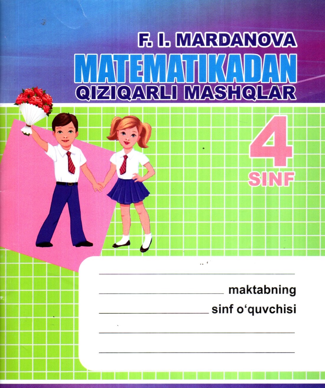 Matematikadan qiziqarli mashqlar 4-sinf (А5, yumshoq)