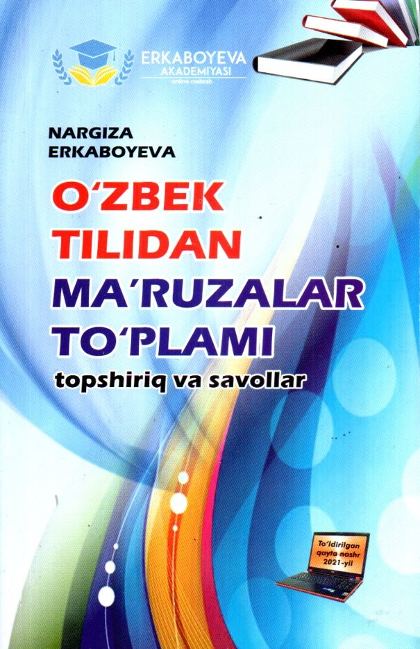 O'zbek tilidan ma'ruzalar to'plami topshiriq va savollar (A5, yumshoq) 680 bet