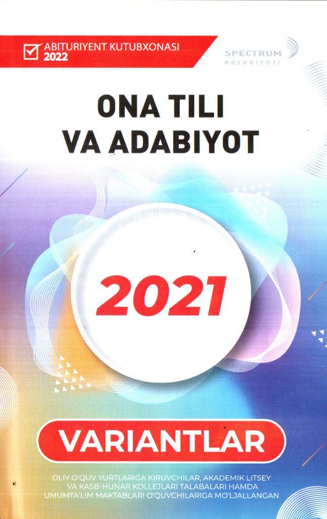 Ona tili va adabiyot 2021 variantlari (A5, yumshoq)