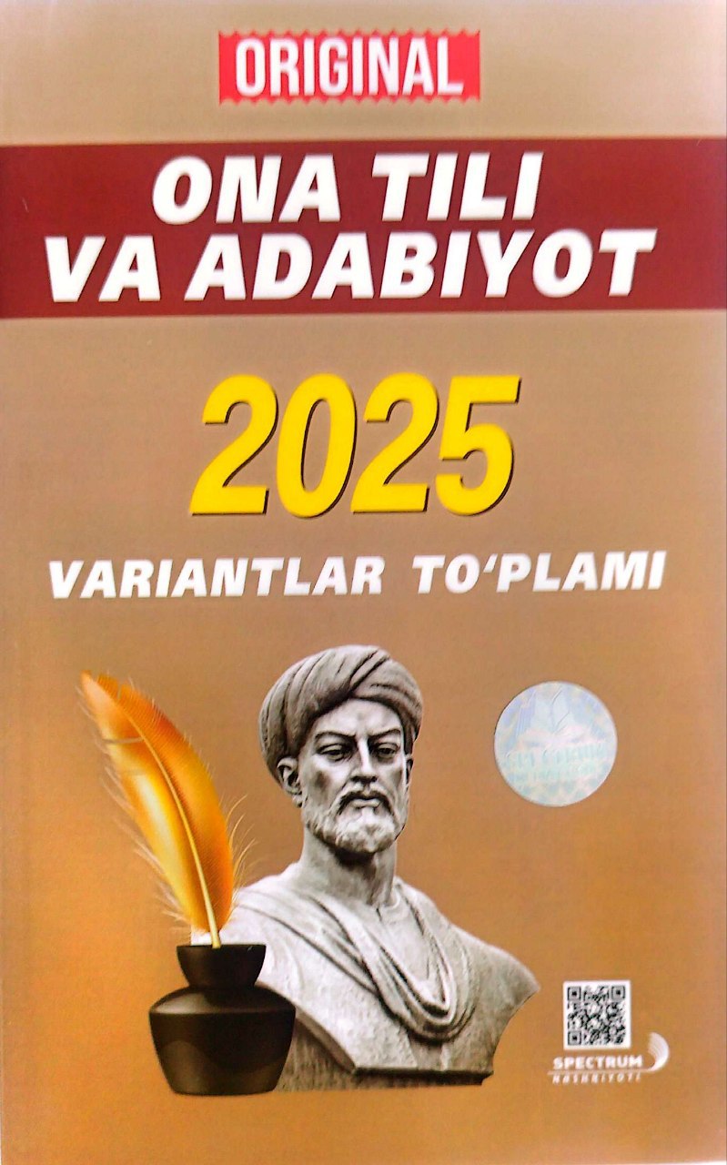 Ona tili va adabiyot 2025 variantlar to'plami (original) (A5, yumshoq) 272 bet