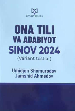 Ona tili va adabiyot sinov 2024 (Variant testlar) (A5, yumshoq) 144 bet