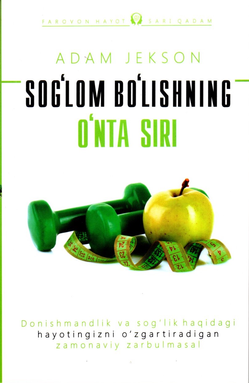 SOG'LOM BO'LISHNING O'NTA SIRI (A5, yumshoq)
