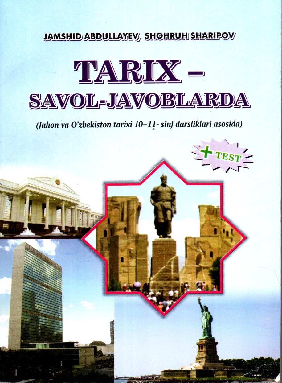 Tarix - savol-javoblarda (10-11 -sinf) (А5, yumshoq) 376 bet
