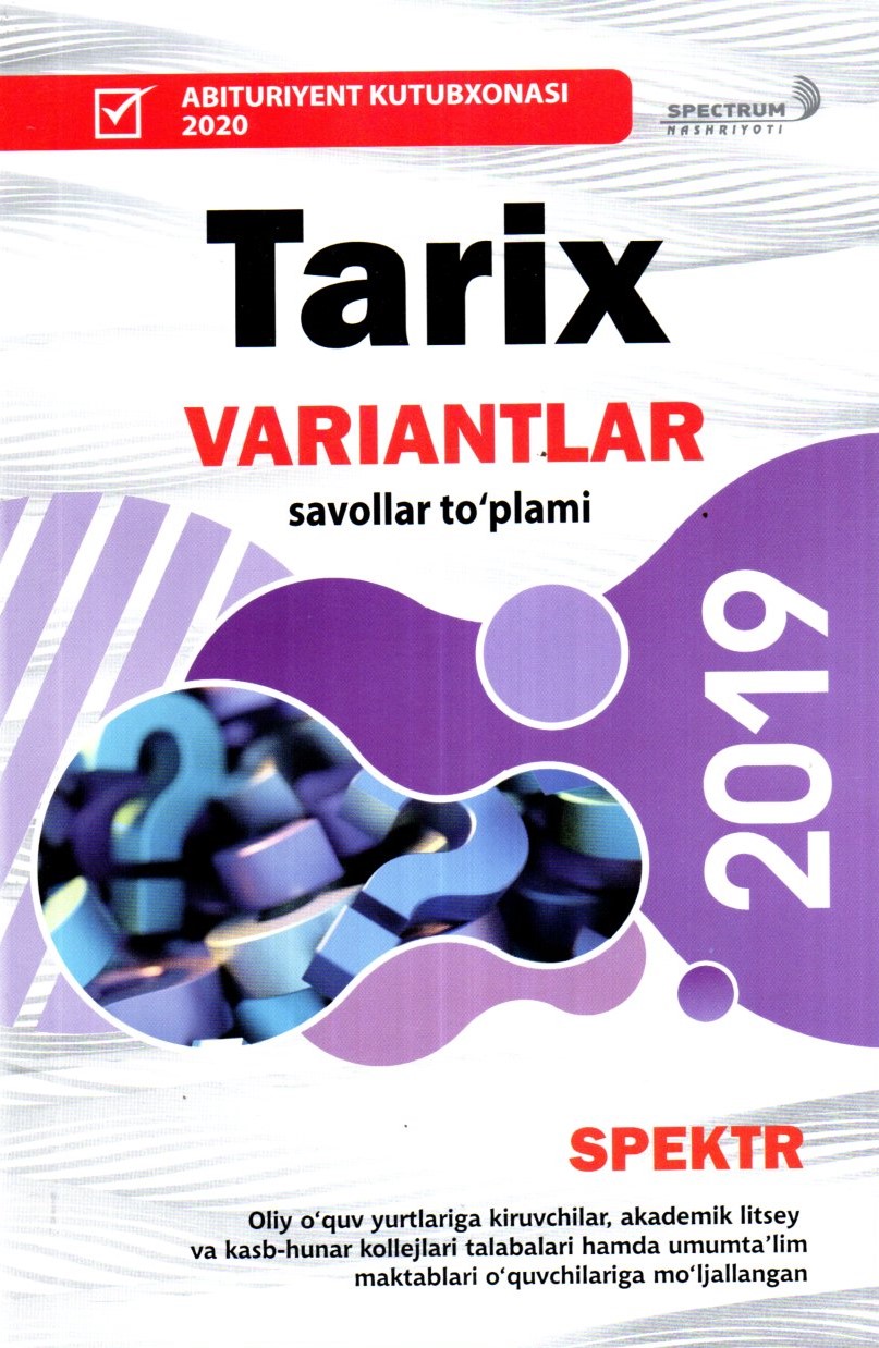 Tarix Variantlar savollar to'plami 2019 (A5, yumshoq) 112 bet