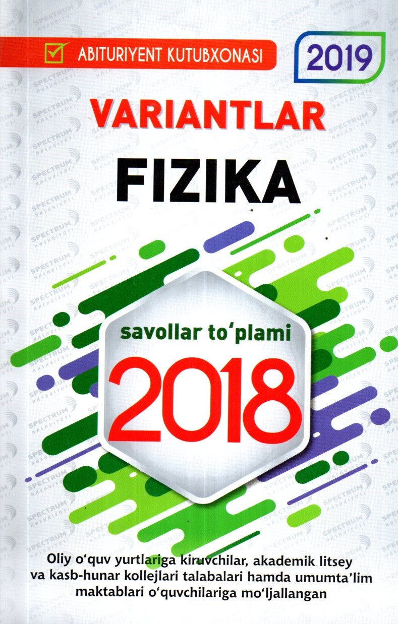 Variantlar Fizika 2018 (A5, yumshoq) 96 bet