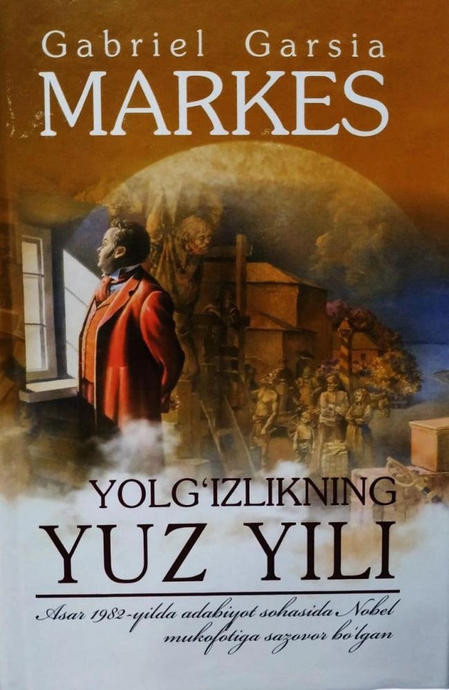 Yolg'izlikning yuz yili (А5, qattiq) 336 bet