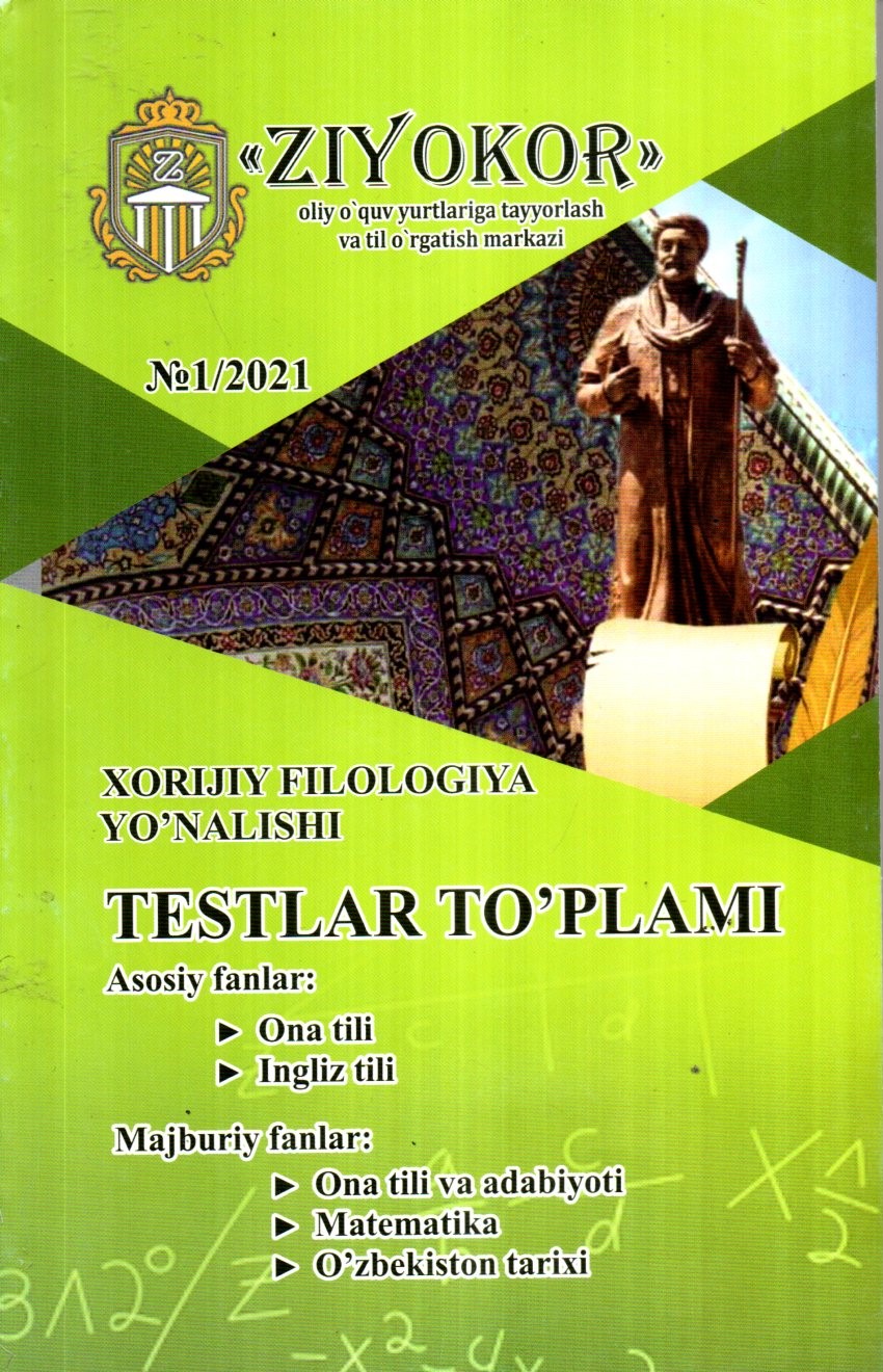 Ziyokor Xorijiy filologiya yo'nalishi Testlar to'plami (A5, yumshoq)