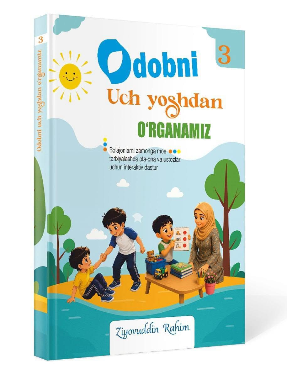 Odobni uch yoshdan o'rganamiz 3 (A4, qattiq) 174 bet