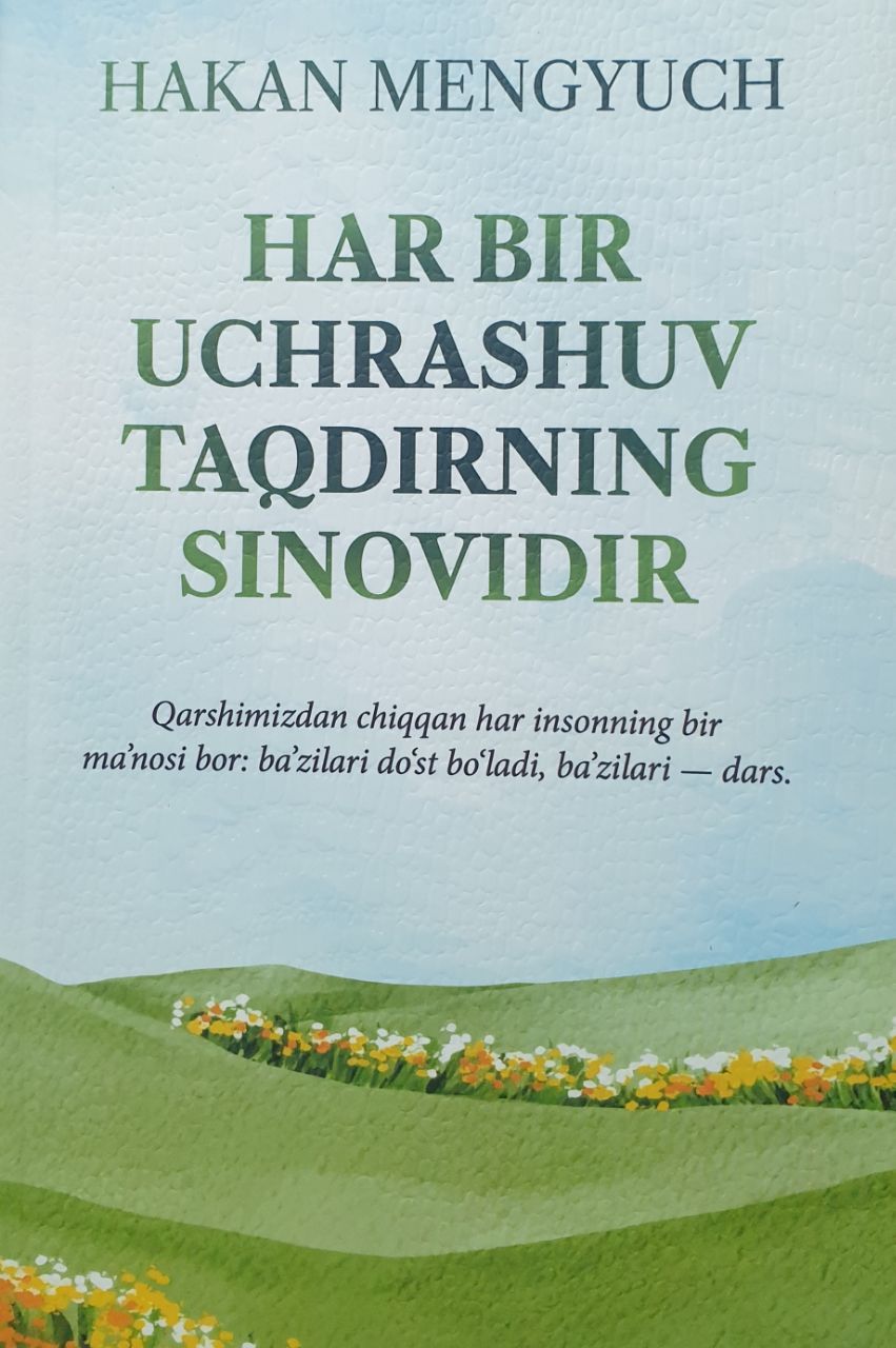 Har bir uchrashuv taqdirning sinovidir.jfif