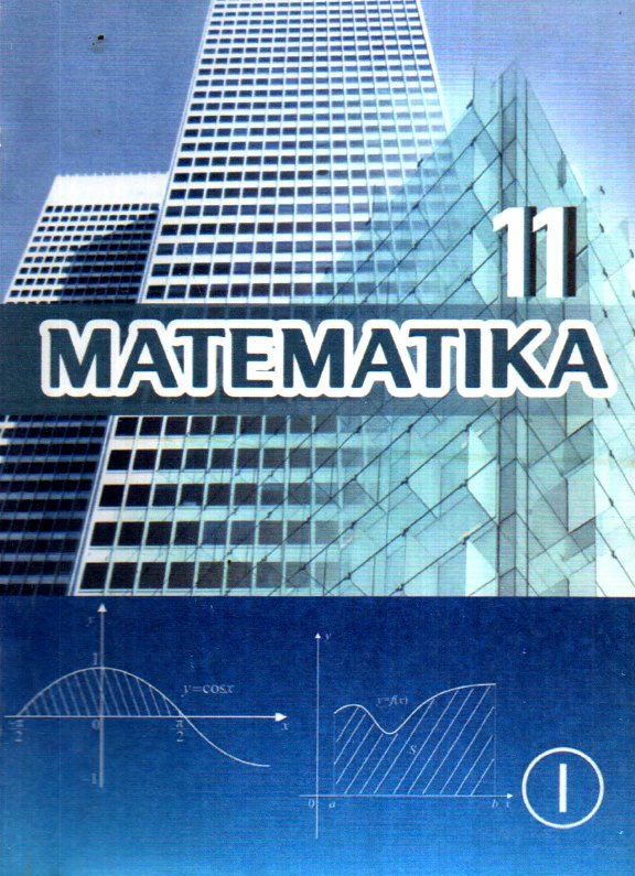 Matematika 1 qism. 11 Синф математика. 11 Sinf Algebra kitobi. Matematika 11 sinf darslik. Математика 11 синф 2 кисм.